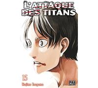 L'Attaque des Titans T15 (L'Attaque des Titans (15))