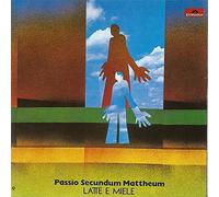 Latte E Miele - Passio Secundum Mattheum +1