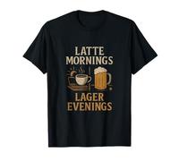 Latte Mornings, Lager Evenings Coffee Beer Design T-Shirt