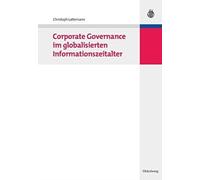Lattemann - Corporate Governance im globalisierten Informationszeitalt - P555z