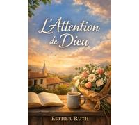 L'Attention de Dieu