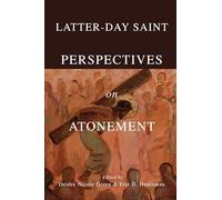 Latter-day Saint Perspectives on Atonement