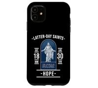 Latter-day Saints Hope - Faith in Christ and the Gospel Case for iPhone 11