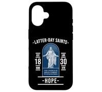 Latter-day Saints Hope - Faith in Christ and the Gospel Case for iPhone 16