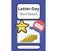 Latter-Day Word Search Puzzle Book: Word Searches with Easy to Read Print about Latter-Day Saints, The Bible, The Book of Mormon, Spiritual Terms and ... … Gift for Vacations, Holidays, and Free Time