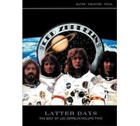 Latter Days: The Best Of Led Zeppelin Volume Two (Guitar Tab and Voice)