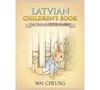 Latvian Children's Book: The Tale of Peter Rabbit