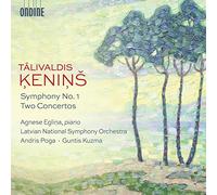 Latvian Nso/Poga/Kuzma - Talivaldis Kenins: Symphony No. 1 & Two Concertos