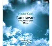 Latvian Radio Choir:Sinf. Riga - PATER NOSTER, DONA NOBIS PACEM