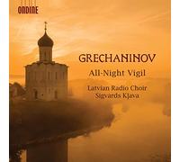 Latvian Rc/Klava - Alexander Grechaninov: All-Night Vigil