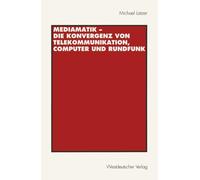 Latzer - Mediamatik - Die Konvergenz von Telekommunikation Computer u - X555z