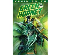 Lau, Jonathan - Kevin Smith's Green Hornet Volume 1: Sins of the Father (KEVIN SMITH GREEN HORNET HC)