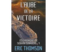 L'aube de la victoire (Les chroniques de Siobhan Dunmoore)