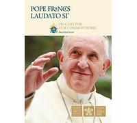 Laudato Si': On Care For Our Common Home (Vatican Documents)