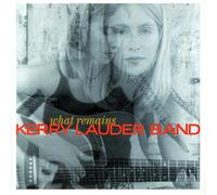Lauder, Kerry Band - What Remains