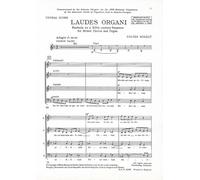 Laudes Organi: Fantasia on a XIIth century Sequence. mixed choir (SATB) and organ. Partition de chœur.