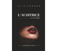 L'AUDITRICE: Le venin du lagon (Les Secrets du Lagon)