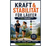 Lauf-Trainingsplaner | Von 0 auf 5 km - 10 km - Halbmarathon: Der vollständige Ratgeber mit Trainingswissenschaft, Ernährung und Verletzungsprävention ... und gesunden Rezepten (DEIN LAUFZIEL)
