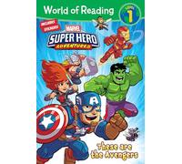 Laufman, Derek - World of Reading Super Hero Adventures: These are the Avengers (Level 1) (Marvel Super Hero Adventures: World of Reading, Level 1)