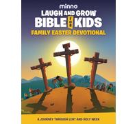 Laugh and Grow Bible for Kids Family Easter Devotional: A Journey Through Lent and Holy Week