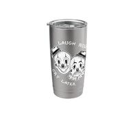 Laugh Now Cry Later Hobo Chicano Clowns Stainless Steel Insulated Tumbler