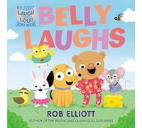 Laugh-Out-Loud: Belly Laughs: A My First LOL Book (Laugh-Out-Loud Jokes for Kids, 25)
