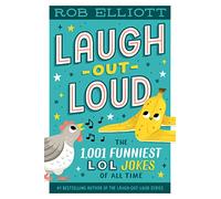 Laugh-Out-Loud: The 1,001 Funniest LOL Jokes of All Time