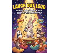 Laugh Out Loud: The Ultimate Joke & Riddle Collection