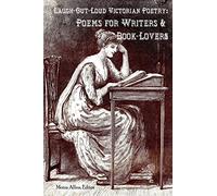 Laugh-Out-Loud Victorian Poetry: Poems for Writers & Book-Lovers