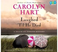 Laughed 'Til He Died (Unabridged Audio CDs) by Carolyn Hart (2011-08-01)