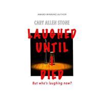 LAUGHED UNTIL I DIED