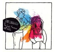 Laughed, Zak - Last Memories of My Old