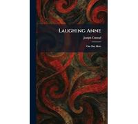 Laughing Anne: One Day More