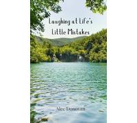 Laughing at Life's Little Mistakes