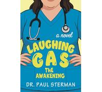 Laughing Gas: The Awakening