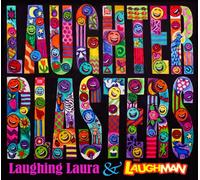 Laughing Laura & The Laugh Man - Laughter Blasters