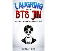 Laughing with BTS Jin: K-Dad Jokes Unveiled