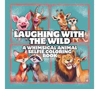 Laughing With The Wild: A Whimsical Bold and Easy Animal Coloring Book: Cute Animals - Bold and Easy Coloring Book: Big and Simple Large Print Animal ... & Stress Relief (Simple Coloring Book)