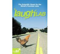 Laughlab: The Scientific Quest for the World's Funniest Joke
