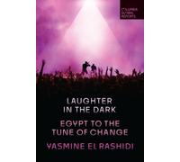 Laughter in the Dark : Egypt to the Tune of Change