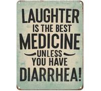 Laughter is The Best Medicine Unless You Have Diarrhea Aluminum Tin Sign Door Signs Exterior Home Cave Garage bar Country Poster Club Wall Plaque Decoration Retro Aluminum Sign 8x12 Inch