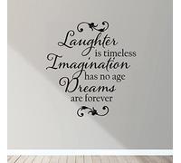 Laughter is Timeless Wall Art Decal Sticker Mural Decor Imagination Has No Age Dreams are Forever
