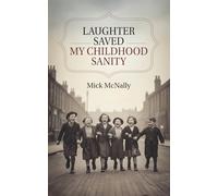 Laughter Saved My Childhood Sanity