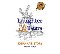 Laughter & Tears: Johanna's Story