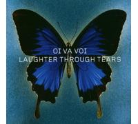 Laughter Through Tears by Oi Va Voi Import edition (2004) Audio CD