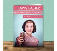 Laughter Was The Best Medicine Never Had Chocolate! - Easter Card