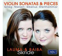 Lauma Skride & Baiba - Lauma & Baiba Skride: Violin Sonatas & Pieces