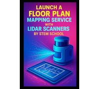 Launch a Floor Plan Mapping Service with LiDAR Scanners: Use Mobile LiDAR or Drone Imaging for Accurate Floor Plans