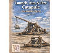 Launch, Aim and Fire!: Catapult cross curricular learning pack age 12+ (Healing Herd Learning Packs)