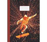 Launch: Bright Orange & Black Skateboard Composition Size Wide Ruled Lined Paper Notebook For Skateboarding Kids Tweens Teens That Love To Shred 7.44 x 9.69 Size